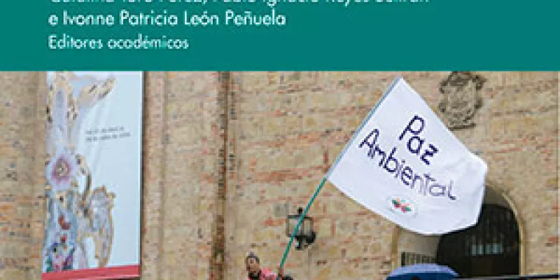 Conflictividad socioambiental y lucha por la tierra en Colombia. Entre el posacuerdo y la globalización