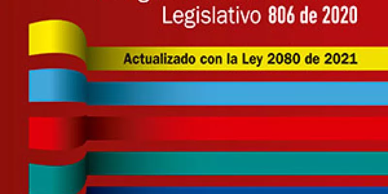 ‘Guía práctica para el ejercicio del litigio en vigencia del Decreto Legislativo 806 de 2020’