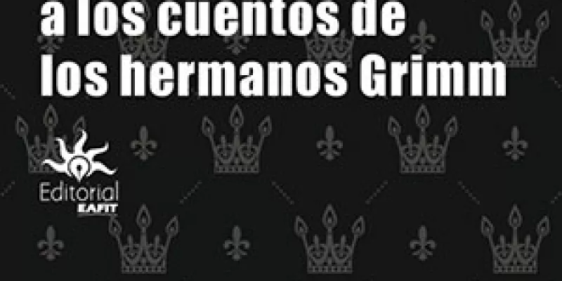 Una mirada jurídica a los cuentos de los hermanos Grimm