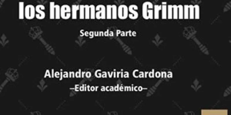 Una mirada jurídica a los cuentos de los hermanos Grimm. Segunda parte