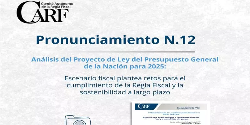 Comité de la regla fiscal advierte que presupuesto 2025 tiene gastos con ingresos inciertos (CARF)