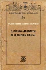 El mínimo argumental de la decisión judicial 