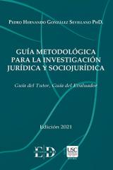 Guía metodológica para la investigación jurídica y sociojurídica