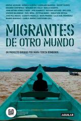 Migrantes de otro mundo