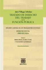 Tratado de derecho del trabajo en la función pública. III tomos