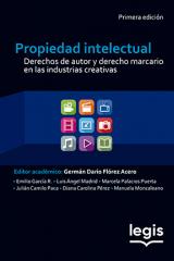 Propiedad intelectual. Derechos de autor y derecho marcario en las industrias creativas