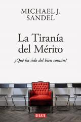 La tiranía del mérito. ¿Qué ha sido del bien común?