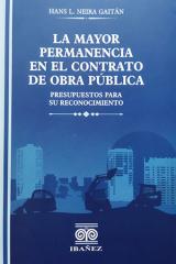 La mayor permanencia en el contrato de obra pública