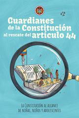 Guardianes de la Constitución al rescate del artículo 44