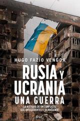 Rusia y Ucrania. Una guerra