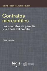 Contratos mercantiles. Los contratos de garantía y la tutela del crédito