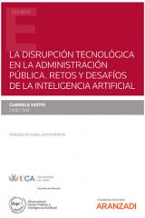 La disrupción tecnológica en la administración pública. Retos y desafíos de la inteligencia artificial