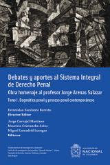 Debates y aportes al sistema integral de derecho penal