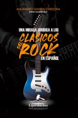 Una mirada jurídica a los clásicos del rock en español